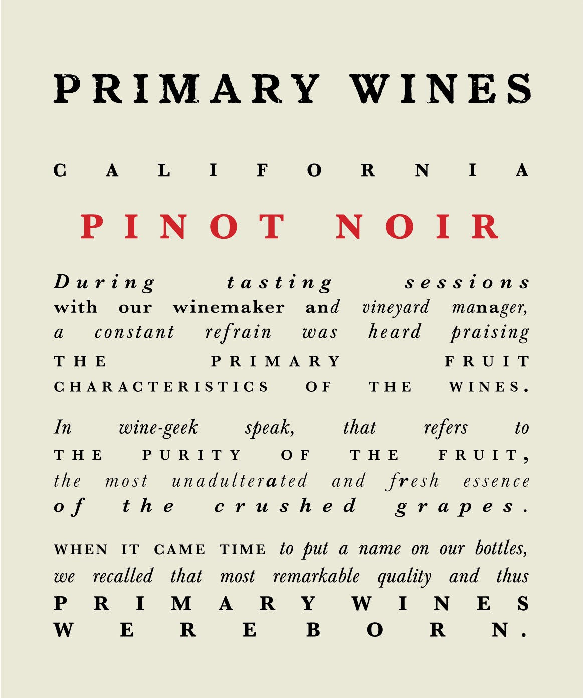 Primary Wines Pinot Noir