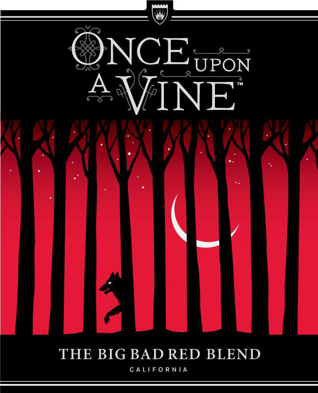 Once Upon A Vine The Big Bad Red Blend