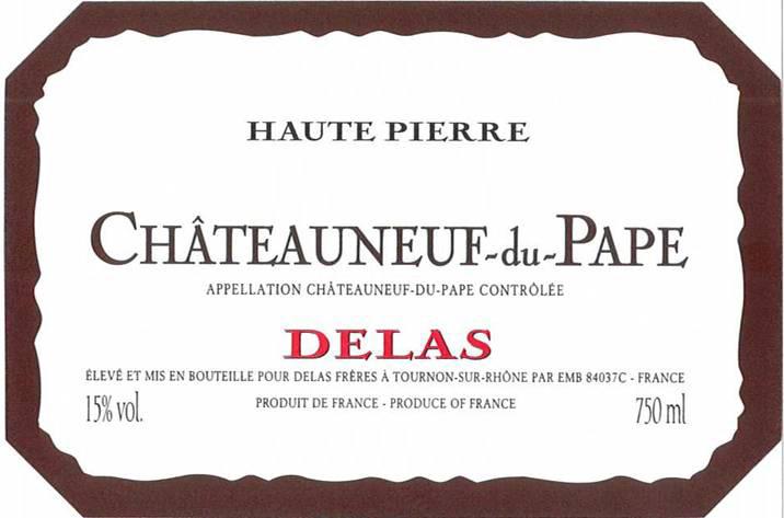 Delas Frères Châteauneuf-du-Pape Haute Pierre