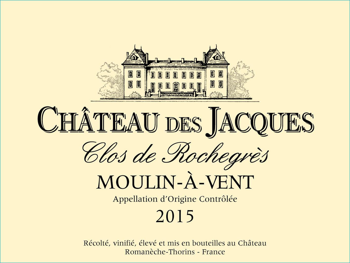 Château des Jacques Moulin-à-Vent Clos de Rochegrès