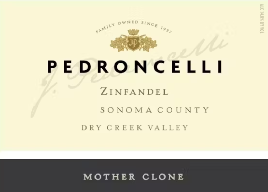 Pedroncelli Zinfandel Mother Clone Dry Creek Valley