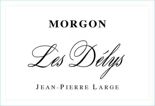 Jean-Pierre Large Morgon Les Délys