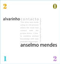 Anselmo Mendes Contacto Alvarinho