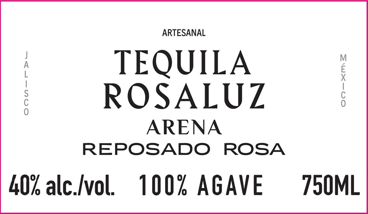 Tequila Rosaluz Arena Rosa Reposado Tequila 100% de Agave 80 Proof