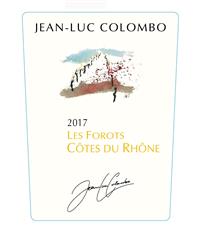 Jean-Luc Colombo Côtes du Rhône Les Forots