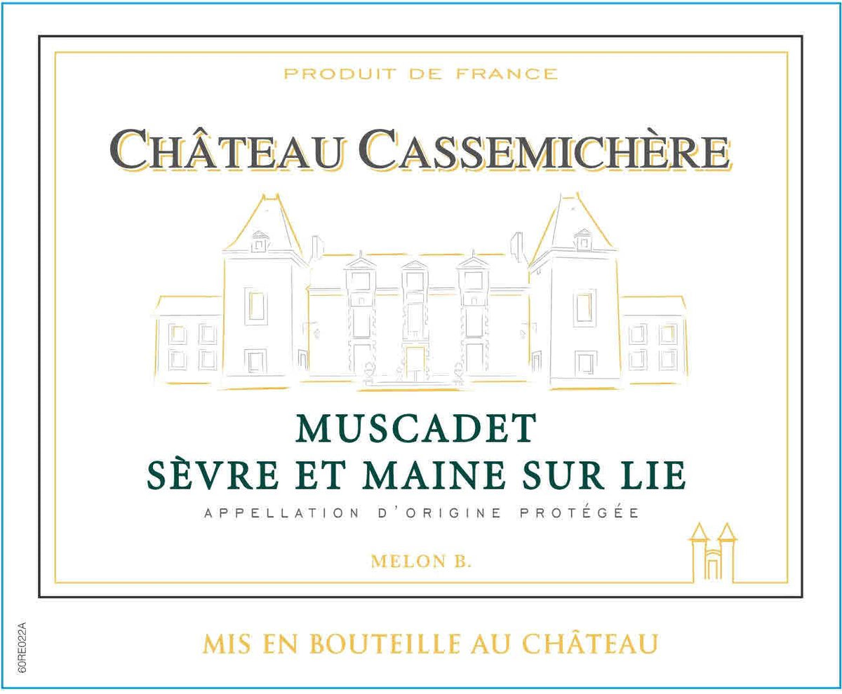 Château Cassemichère Muscadet Sèvre-et-Maine Sur Lie