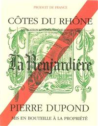 Pierre Dupond La Renjardière La Renjardière Côtes du Rhône