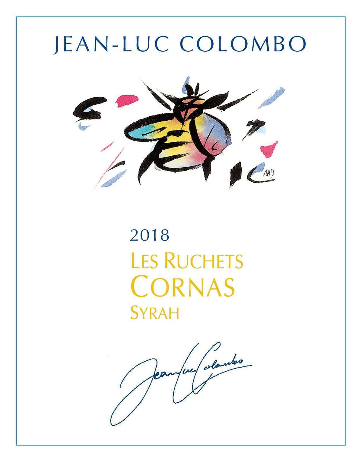 Jean-Luc Colombo Cornas Les Ruchets
