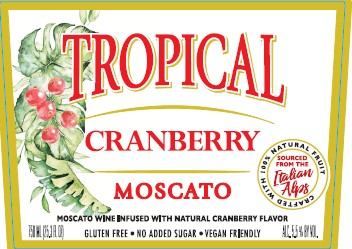 Tropical Moscato Cranberry Moscato