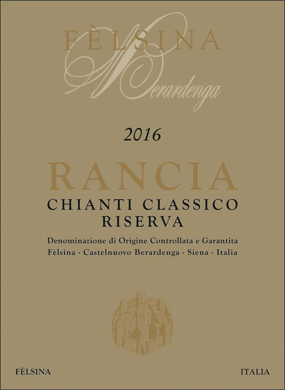 Fèlsina Rancia Chianti Classico Riserva Berardenga