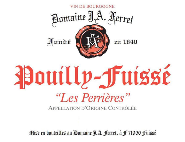 Domaine J.A. Ferret Pouilly-Fuissé Tête de Cru Les Perrières