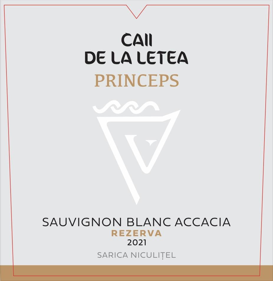 Caii De La Letea Sarica Niculitel Sauvignon Blanc Accacia Princeps Rezerva