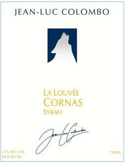 Jean-Luc Colombo Cornas La Louvée