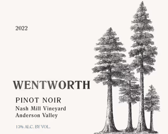 Wentworth Vineyard and Ranch Pinot Noir Nash Mill Vineyard Anderson Valley