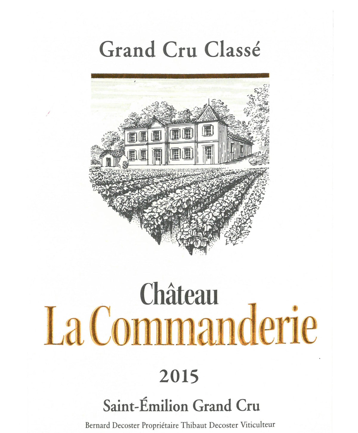 Chateau La Commanderie (Saint-Emilion) Saint-Émilion Grand Cru Classé