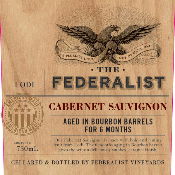 The Federalist Cabernet Sauvignon Bourbon Barrels Aged Lodi