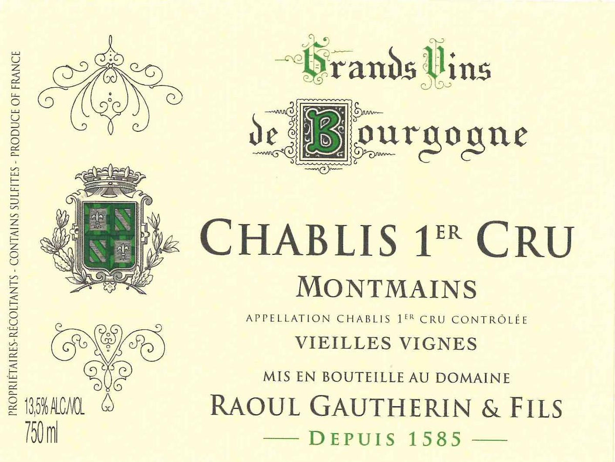 Raoul Gautherin Chablis 1er Cru Montmains
