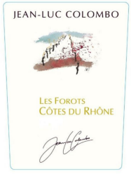 Jean-Luc Colombo Côtes du Rhône Les Forots