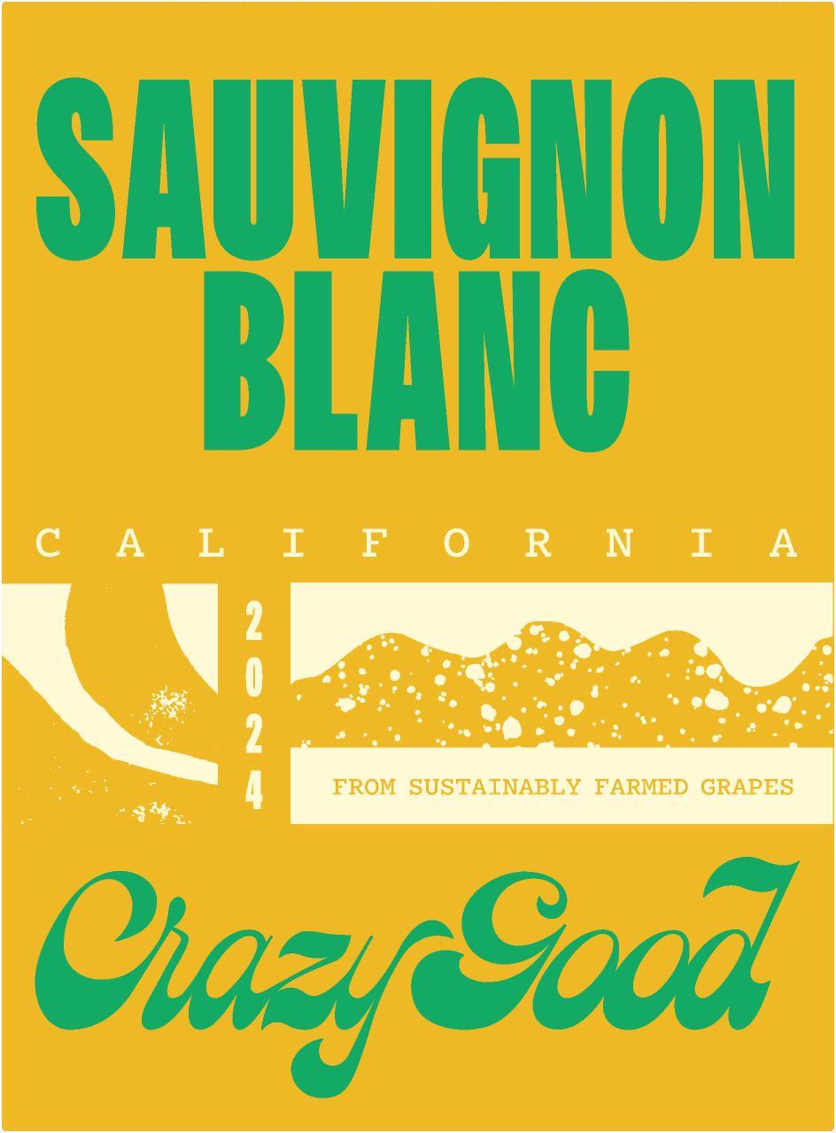 Crazy Good Sauvignon Blanc California