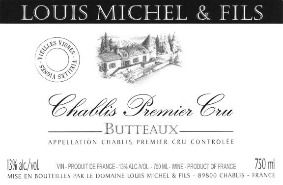Domaine Louis Michel & Fils Chablis 1er Cru Butteaux Vieilles Vignes