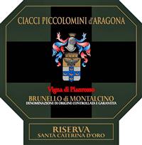 Ciacci Piccolomini d'Aragona Brunello di Montalcino Vigna di Pianrosso Santa Caterina d'Oro Riserva