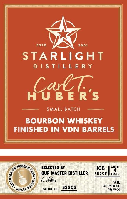 Starlight Distillery Aged 4 Years Carl T. Huber's Small Batch Bourbon Whisky Finished in VDN Barrels