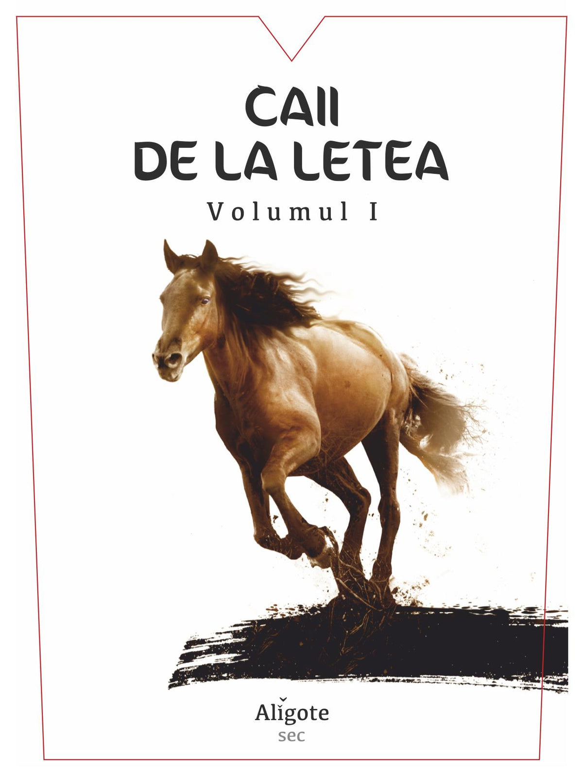 Caii De La Letea Sarica-Niculitel Volumul 1 Aligoté Sec